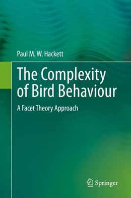 Abbildung von Hackett | The Complexity of Bird Behaviour | 1. Auflage | 2020 | beck-shop.de