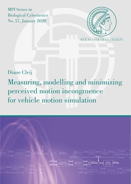 Abbildung von Cleij | Measuring, modelling and minimizing perceived motion incongruence for vehicle motion simulation | 1. Auflage | 2020 | 57 | beck-shop.de