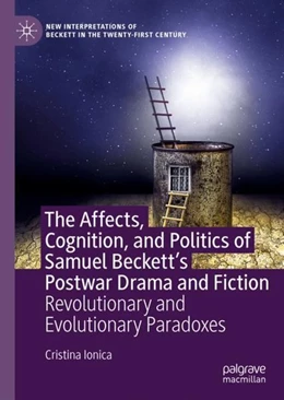 Abbildung von Ionica | The Affects, Cognition, and Politics of Samuel Beckett's Postwar Drama and Fiction | 1. Auflage | 2020 | beck-shop.de