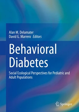 Abbildung von Delamater / Marrero | Behavioral Diabetes | 1. Auflage | 2020 | beck-shop.de