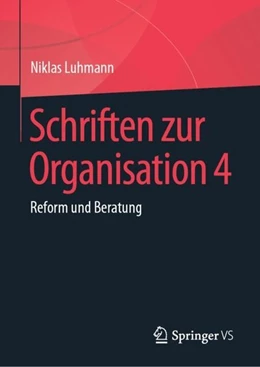 Abbildung von Luhmann / Tacke | Schriften zur Organisation 4 | 1. Auflage | 2020 | beck-shop.de