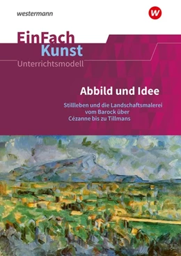 Abbildung von Adler / Kühner | Abbild und Idee: Jahrgangsstufen 11 - 13. EinFach Kunst | 1. Auflage | 2020 | beck-shop.de