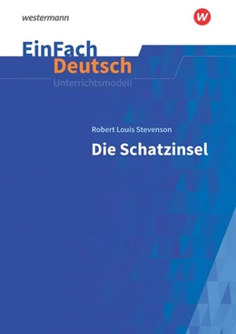 Abbildung von Stevenson | Schatzinsel Neubearbeitung: Klassen 5 - 7. EinFach Deutsch Unterrichtsmodelle | 1. Auflage | 2020 | beck-shop.de