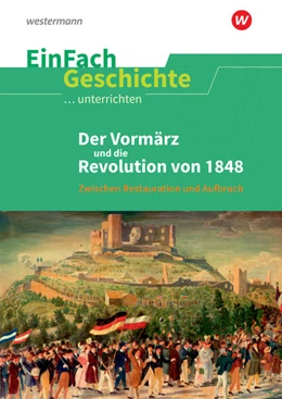 Abbildung von Die 48er Revolution. EinFach Geschichte ...unterrichten | 1. Auflage | 2022 | beck-shop.de