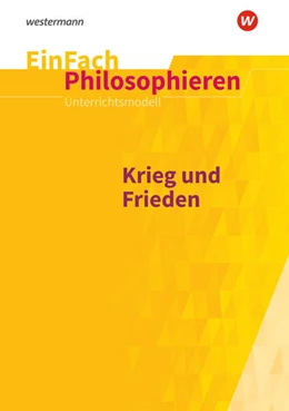 Abbildung von Gerlach | Krieg und Frieden. EinFach Philosophieren | 1. Auflage | 2021 | beck-shop.de