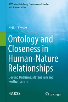 Abbildung von Kessler | Ontology and Closeness in Human-Nature Relationships | 1. Auflage | 2018 | beck-shop.de