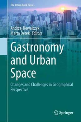 Abbildung von Kowalczyk / Derek | Gastronomy and Urban Space | 1. Auflage | 2020 | beck-shop.de