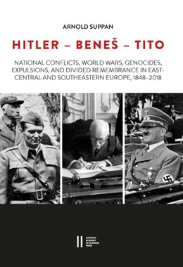 Abbildung von Suppan | Hitler - BeneS - Tito | 1. Auflage | 2019 | beck-shop.de