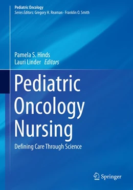 Abbildung von Hinds / Linder | Pediatric Oncology Nursing | 1. Auflage | 2020 | beck-shop.de