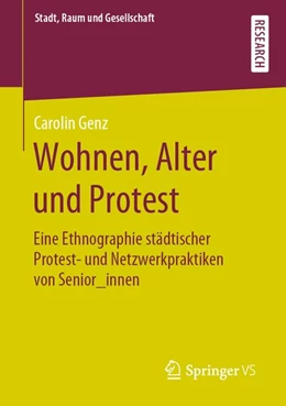 Abbildung von Genz | Wohnen, Alter und Protest | 1. Auflage | 2020 | beck-shop.de