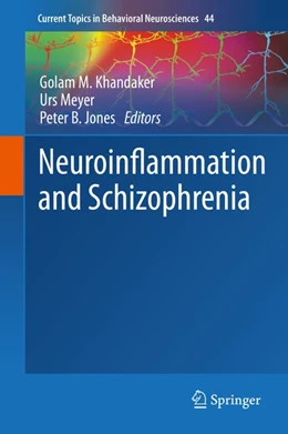 Abbildung von Khandaker / Meyer | Neuroinflammation and Schizophrenia | 1. Auflage | 2020 | beck-shop.de