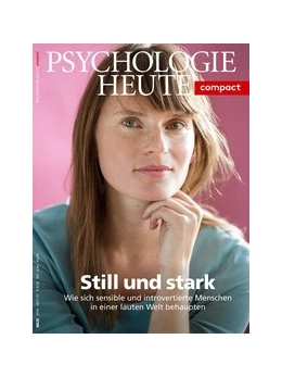 Abbildung von Psychologie Heute Compact 57: Still und stark | 1. Auflage | 2019 | beck-shop.de