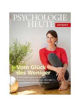 Abbildung von Psychologie Heute Compact 58: Vom Glück des Weniger | 1. Auflage | 2019 | beck-shop.de