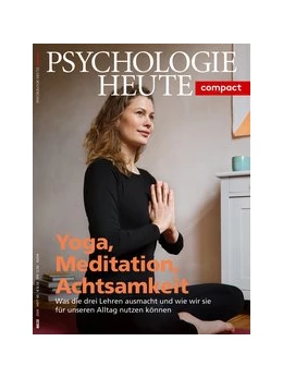 Abbildung von Psychologie Heute Compact 60: Yoga, Meditation, Achtsamkeit | 1. Auflage | 2020 | beck-shop.de