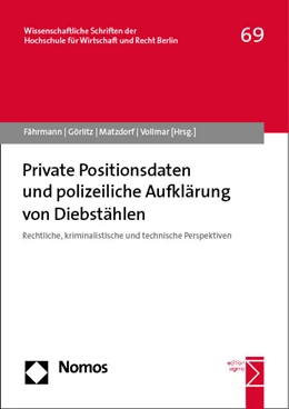 Abbildung von Aden / Brandt | Private Positionsdaten und polizeiliche Aufklärung von Diebstählen | 1. Auflage | 2023 | beck-shop.de