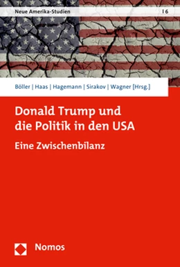 Abbildung von Böller / Haas | Donald Trump und die Politik in den USA | 1. Auflage | 2020 | 6 | beck-shop.de