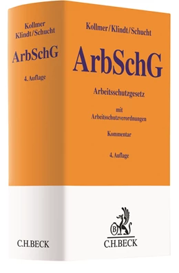 Abbildung von Kollmer / Klindt | Arbeitsschutzgesetz: ArbSchG | 4. Auflage | 2021 | beck-shop.de