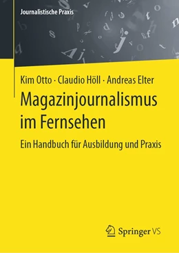 Abbildung von Otto / Elter | Magazinjournalismus im Fernsehen | 1. Auflage | 2021 | beck-shop.de
