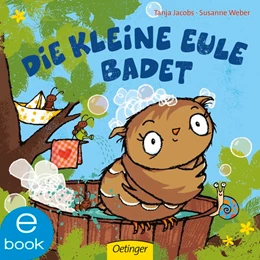 Abbildung von Weber | Die kleine Eule badet | 1. Auflage | 2019 | beck-shop.de