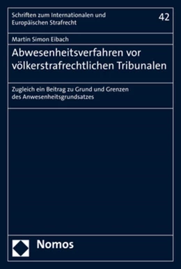Abbildung von Eibach | Abwesenheitsverfahren vor völkerstrafrechtlichen Tribunalen | 1. Auflage | 2020 | 42 | beck-shop.de