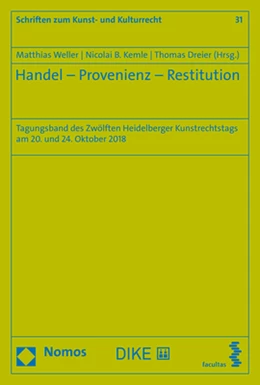 Abbildung von Weller / Kemle | Handel - Provenienz - Restitution | 1. Auflage | 2020 | 31 | beck-shop.de