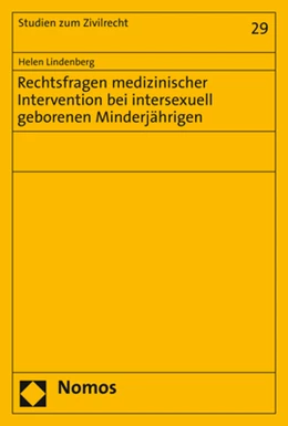 Abbildung von Lindenberg | Rechtsfragen medizinischer Intervention bei intersexuell geborenen Minderjährigen | 1. Auflage | 2020 | 29 | beck-shop.de