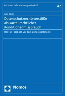 Abbildung von Barth | Datenschutzrechtsverstöße als kartellrechtlicher Konditionenmissbrauch | 1. Auflage | 2020 | 42 | beck-shop.de