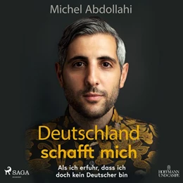 Abbildung von Abdollahi | Deutschland schafft mich | 1. Auflage | 2020 | beck-shop.de