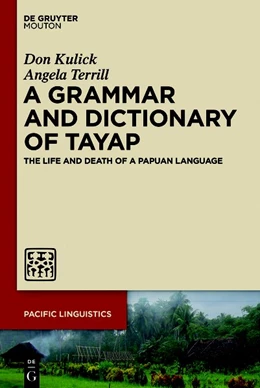 Abbildung von Kulick / Terrill | A Grammar and Dictionary of Tayap | 1. Auflage | 2019 | beck-shop.de
