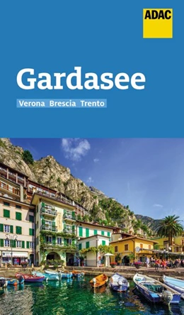 Abbildung von Fleschhut / Aigner | ADAC Reiseführer Gardasee mit Verona, Brescia, Trento | 1. Auflage | 2020 | beck-shop.de