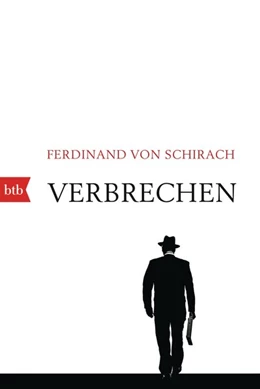 Abbildung von Schirach | Verbrechen | 1. Auflage | 2020 | beck-shop.de