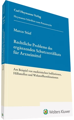 Abbildung von Stief | Rechtliche Probleme des ergänzenden Schutzzertifikats für Arzneimittel (HSP 15) | 1. Auflage | 2020 | beck-shop.de