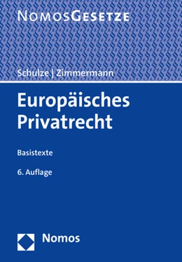 Abbildung von Schulze / Zimmermann | Europäisches Privatrecht | 6. Auflage | 2020 | beck-shop.de