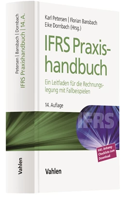 Abbildung von Petersen / Bansbach | IFRS Praxishandbuch | 14. Auflage | 2021 | beck-shop.de