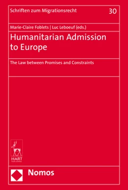 Abbildung von Foblets / Leboeuf | Humanitarian Admission to Europe | 1. Auflage | 2020 | 30 | beck-shop.de