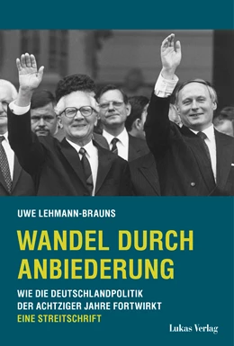 Abbildung von Lehmann-Brauns | Wandel durch Anbiederung | 1. Auflage | 2020 | beck-shop.de