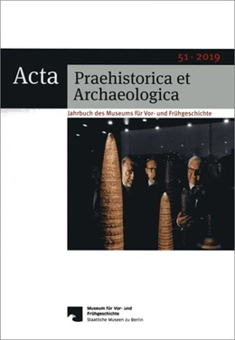 Abbildung von Wemhoff | Acta Praehistorica et Archaeologica 51, 2019 | 1. Auflage | 2019 | beck-shop.de