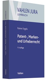 Abbildung von Engels | Patent-, Marken- und Urheberrecht - Lehrbuch für Ausbildung und Praxis | 11. Auflage | 2020 | beck-shop.de