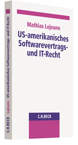 Abbildung von Lejeune | US-amerikanisches Softwarevertrags- und IT-Recht | 1. Auflage | 2021 | beck-shop.de