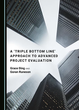 Abbildung von Ding / Runeson | A ‘Triple Bottom Line’ Approach to Advanced Project Evaluation | 1. Auflage | 2020 | beck-shop.de