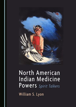 Abbildung von Lyon | North American Indian Medicine Powers | 1. Auflage | 2020 | beck-shop.de