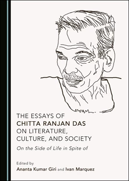 Abbildung von Giri / Marquez | The Essays of Chitta Ranjan Das on Literature, Culture, and Society | 1. Auflage | 2020 | beck-shop.de