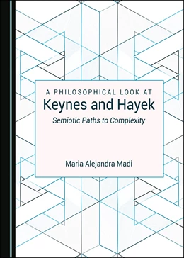 Abbildung von Madi | A Philosophical Look at Keynes and Hayek | 1. Auflage | 2020 | beck-shop.de