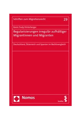 Abbildung von Hinterberger | Regularisierungen irregulär aufhältiger Migrantinnen und Migranten | 1. Auflage | 2020 | 29 | beck-shop.de