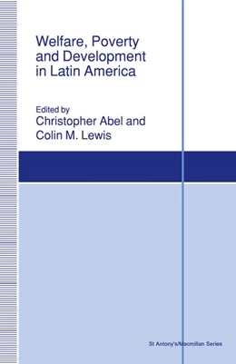 Abbildung von Abel / Lewis | Welfare, Poverty and Development in Latin America | 1. Auflage | 2015 | beck-shop.de