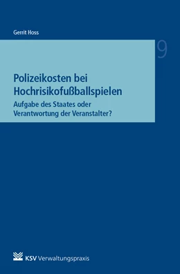 Abbildung von Hoss | Polizeikosten bei Hochrisikofußballspielen - Aufgabe des Staates oder Verantwortung der Veranstalter? | 1. Auflage | 2020 | beck-shop.de
