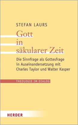 Abbildung von Laurs | Gott in säkularer Zeit | 1. Auflage | 2020 | beck-shop.de