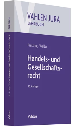 Abbildung von Prütting / Weller | Handels- und Gesellschaftsrecht | 10. Auflage | 2020 | beck-shop.de