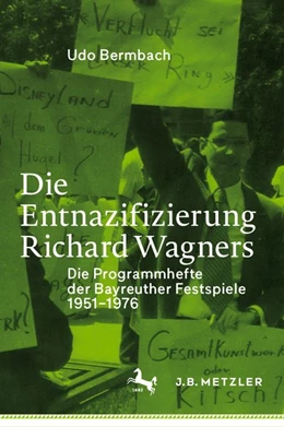 Abbildung von Bermbach | Die Entnazifizierung Richard Wagners | 1. Auflage | 2020 | beck-shop.de