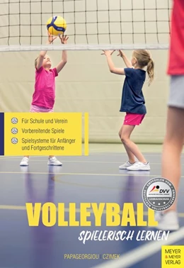 Abbildung von Papageorgiou / Czimek | Volleyball spielerisch lernen | 5. Auflage | 2020 | beck-shop.de